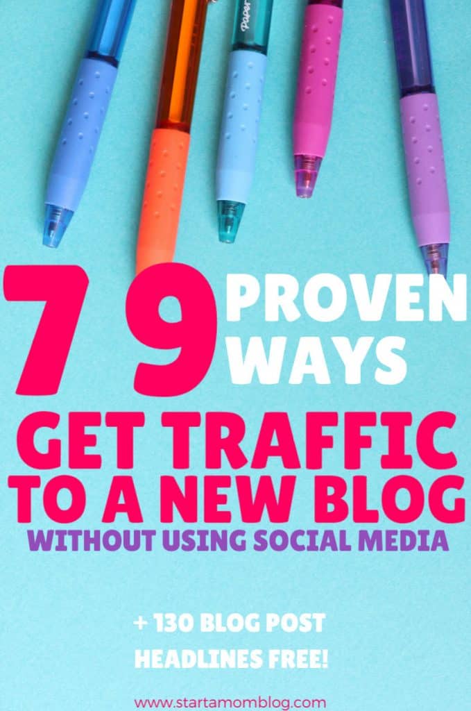 79-proven-ways to get traffic to a new blog www.startamomblog.com