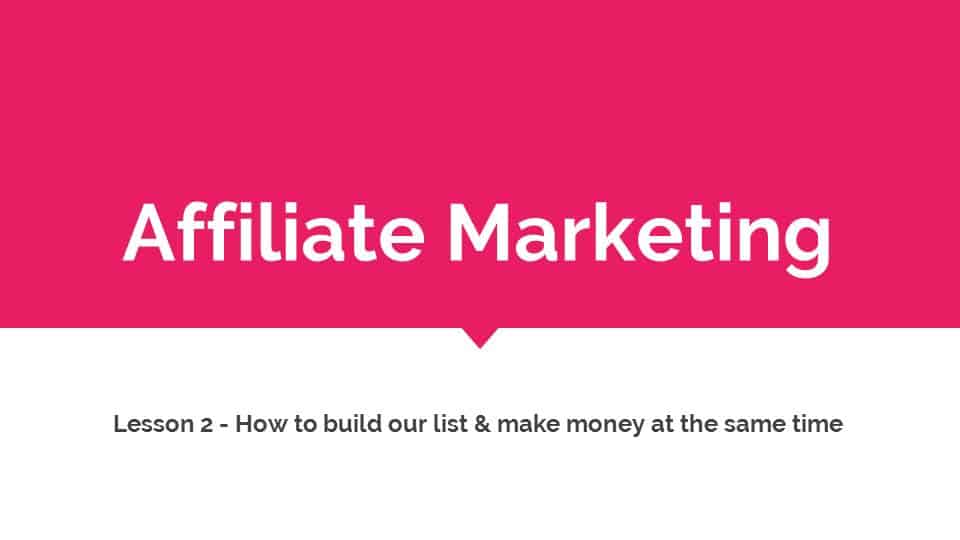 Create a free online course to increase your affiliate marketing income, make money and grow your email list