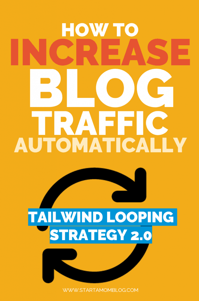 How to increase your blog traffic with tailwind and pinterest looping